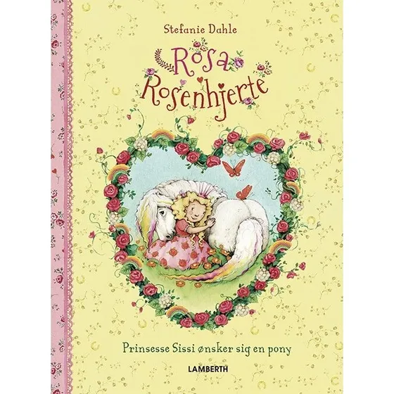 Rosa Rosenhjerte – Stefanie Dahle (Hardcover)