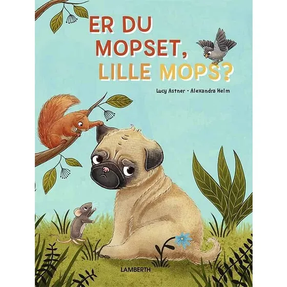 Er du mopset, lille Mops? – børnebog (hardcover)