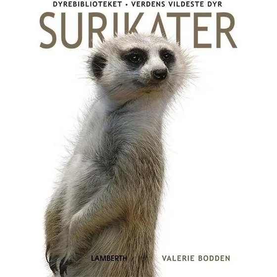 Surikater – Børnebog i hardcover (Vallerie Bodden)