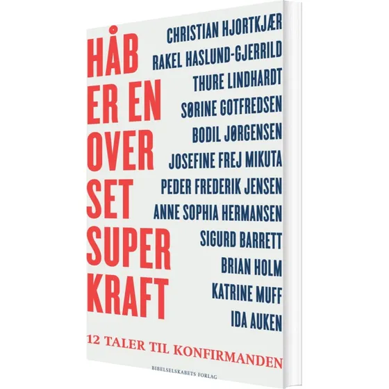 Håb er en overset superkraft – 12 taler til konfirmanden
