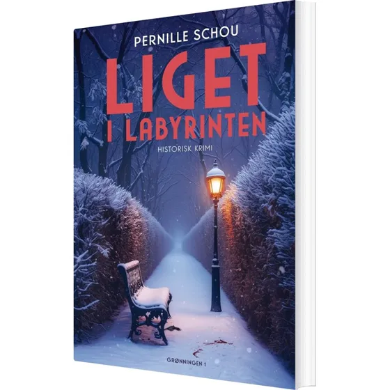 Liget i labyrinten – Pernille Schou (Dansk krimi)