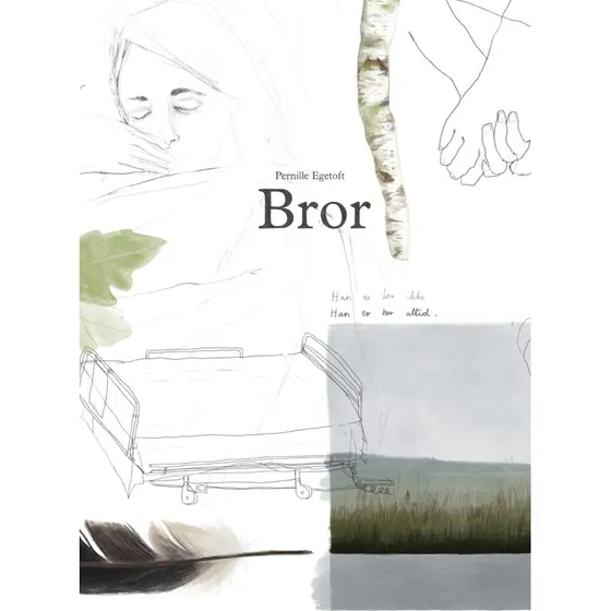 Bror – Pernille Egetoft (hardcover)