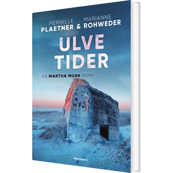 Ulvetider – Marianne Rohweder (Martha Munk #4)