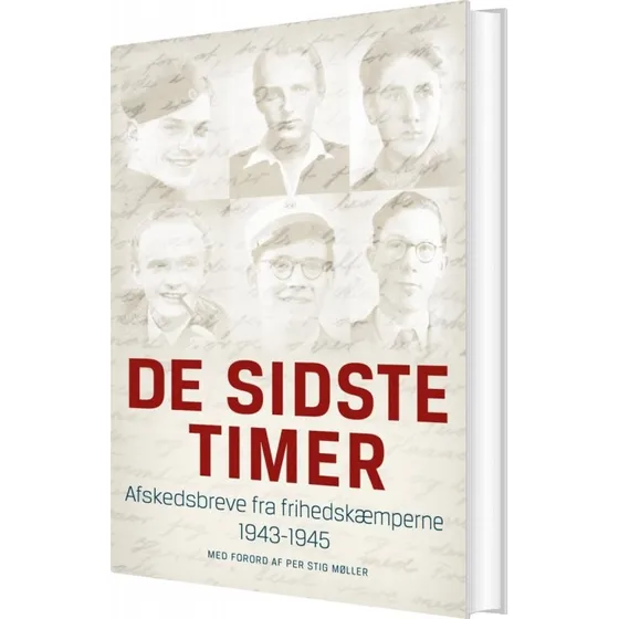 De sidste timer – Afskedsbreve fra danske frihedskæmpere
