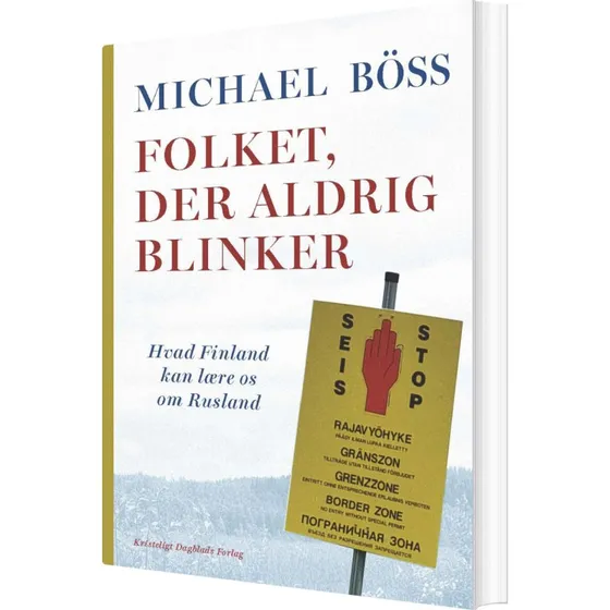 Folket der aldrig blinker – Finlands beredskab mod Rusland