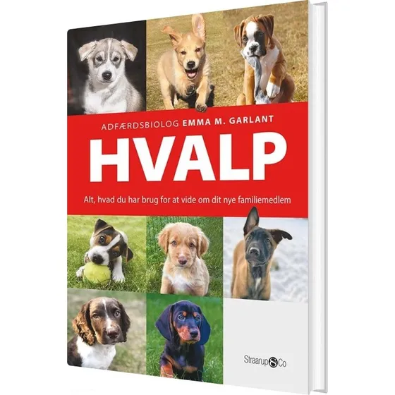 Hvalp - Guide til hvalpetiden af Emma M. Garlant