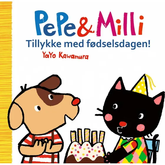 Pepe og Milli: Tillykke med fødselsdagen! - Papbog