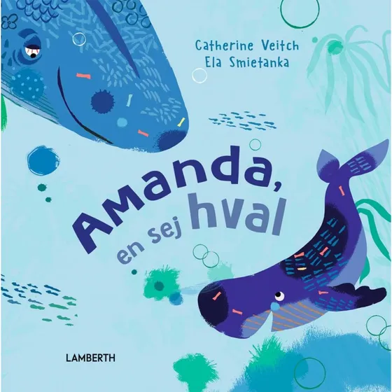 Amanda — En sej hval (Catherine Veitch)