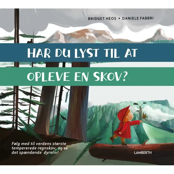 Har du lyst til at opleve en skov? – Børnebog (hardcover)
