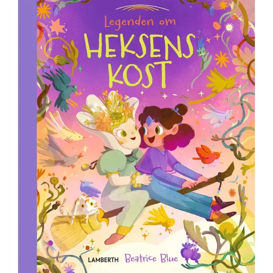 Legenden om heksens kost – Børnebog (Hardcover)