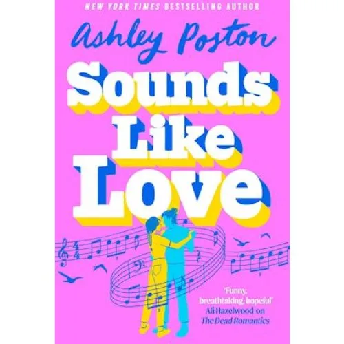 Ashley Poston: Sounds Like Love - Bog