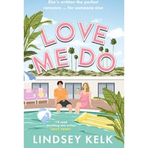 Lindsey Kelk: Love Me Do - Bog