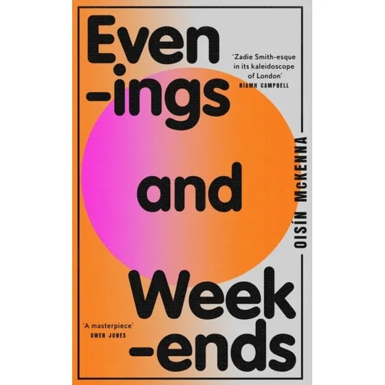 Evenings and Weekends af Oisín McKenna (Hardback)