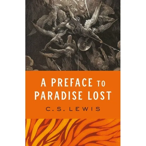 C. S. Lewis: A Preface to Paradise Lost