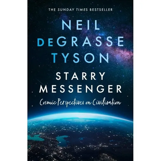 Neil deGrasse Tyson: Starry Messenger
