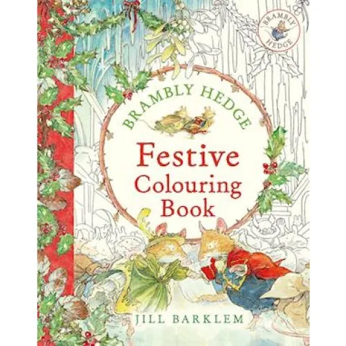 Jill Barklem: Brambly Hedge: Festive Colouring Book