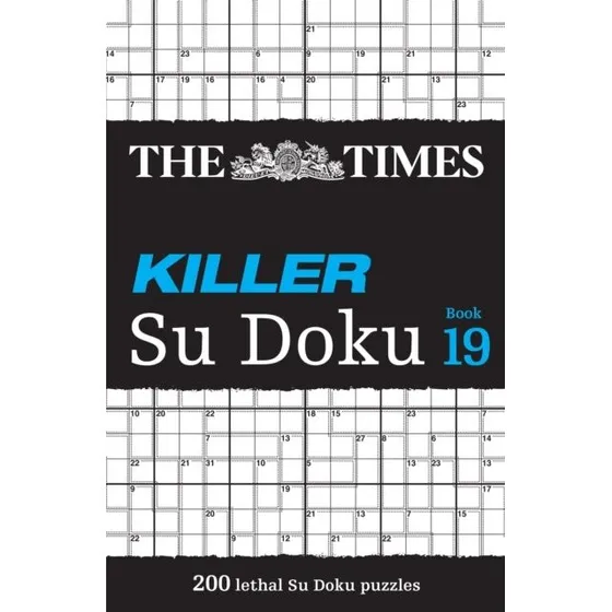 The Times Killer Su Doku Book 19 - Lethal Su Doku Puzzles