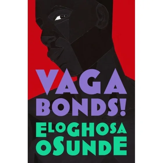 Vagabonds! af Eloghosa Osunde - Bog