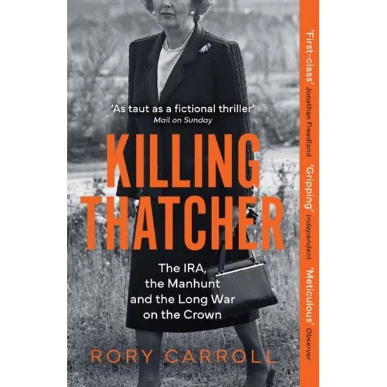 Killing Thatcher af Rory Carroll (Paperback)