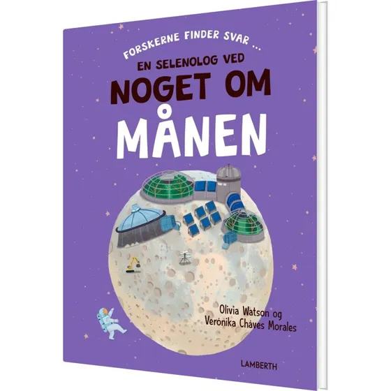 En selenolog ved noget om månen – Børnebog (Hardcover)
