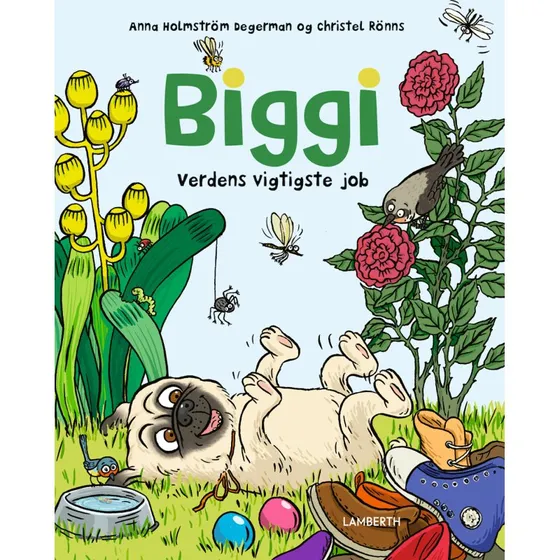 Biggi – Verdens vigtigste job (Hardcover, børnebog)