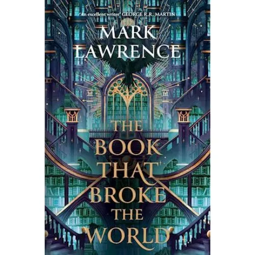 Mark Lawrence - The Book That Broke the World (Bog)