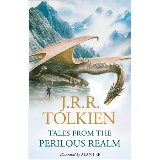 J.R.R. Tolkien: Tales From the Perilous Realm