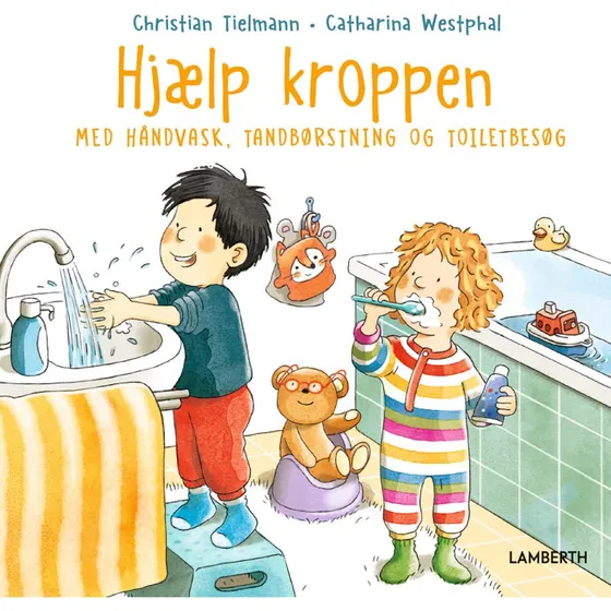 Hjælp kroppen med håndvask, tandbørstning og toiletbesøg