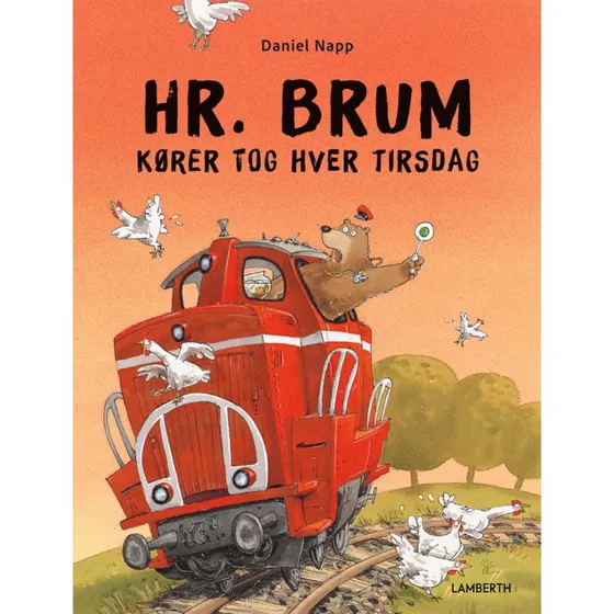 Hr. Brum kører tog hver tirsdag – Daniel Napp (Hardcover)