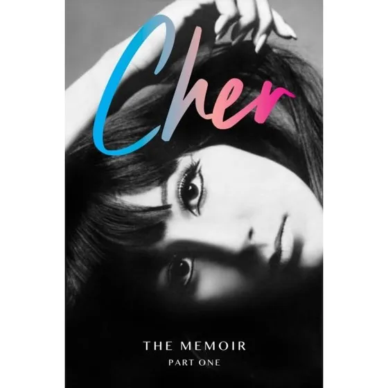 Cher: The Memoir Part One - Collector's Edition Hardback