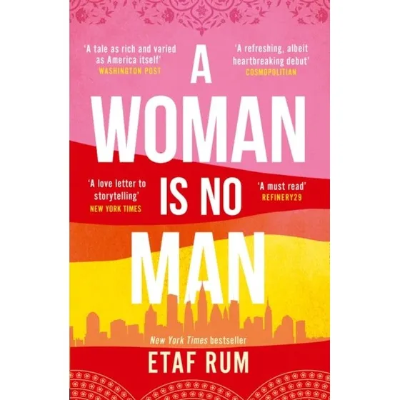 A Woman Is No Man af Etaf Rum