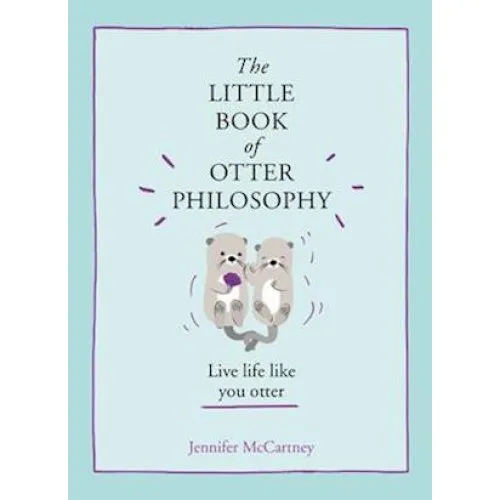 Jennifer McCartney: The Little Book of Otter Philosophy