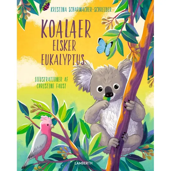 Koalaer elsker eukalyptus – børnebog (Hardcover)
