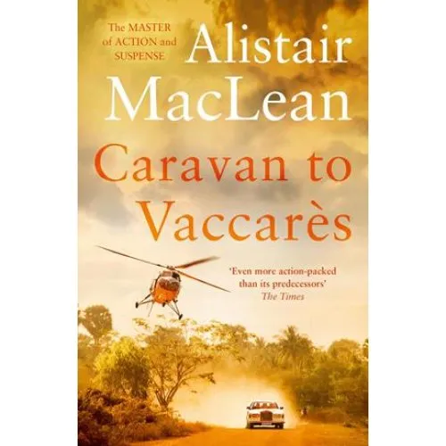 Alistair Maclean: Caravan to Vaccares (Bog)