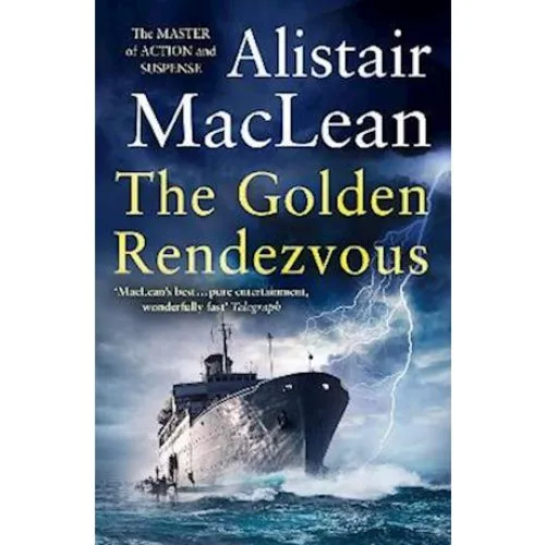Alistair Maclean: The Golden Rendezvous - Bog