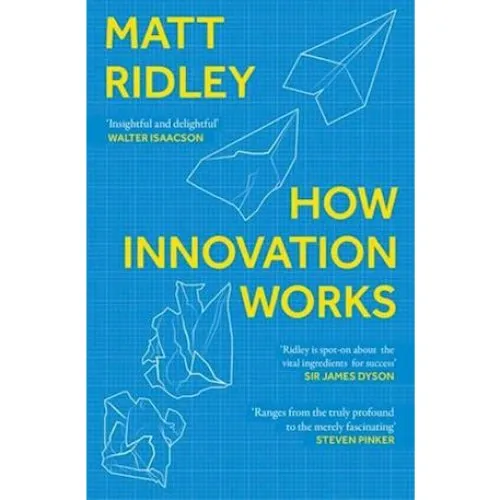 Matt Ridley: How Innovation Works - Bog
