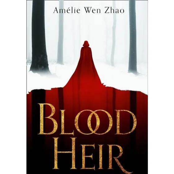 Blood Heir - Amélie Wen Zhao (Bog)
