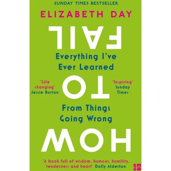 Elizabeth Day: How to Fail