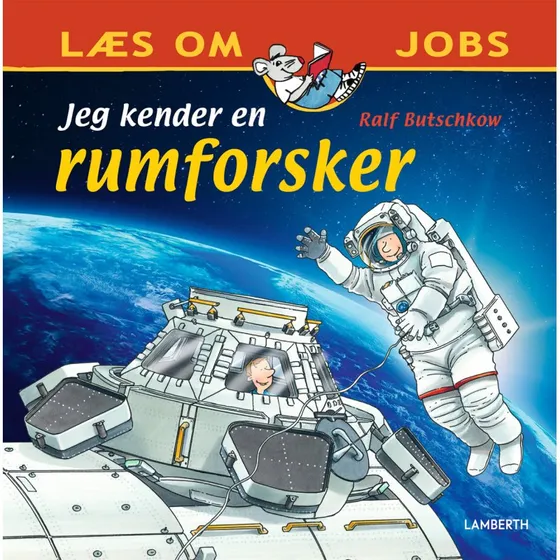 Jeg kender en rumforsker – Ralf Butschkow (Hardcover)