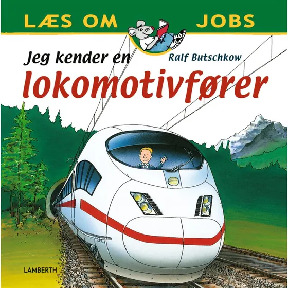 Jeg kender en lokomotivfører – børnebog (hardcover)