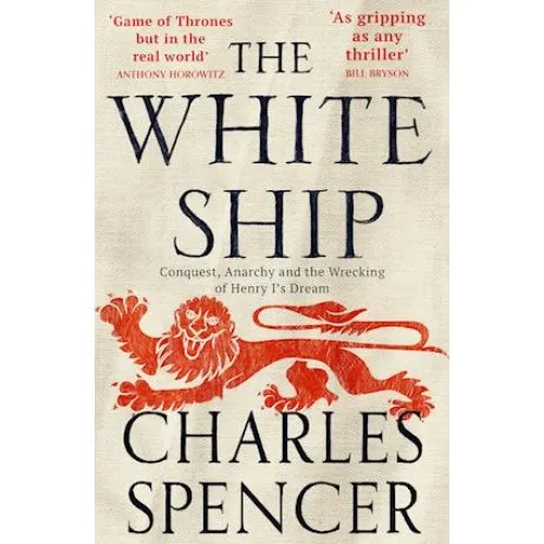 Charles Spencer: The White Ship - Bog