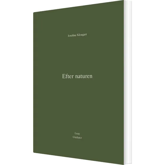 Efter naturen — Josefine Klougart (essay)