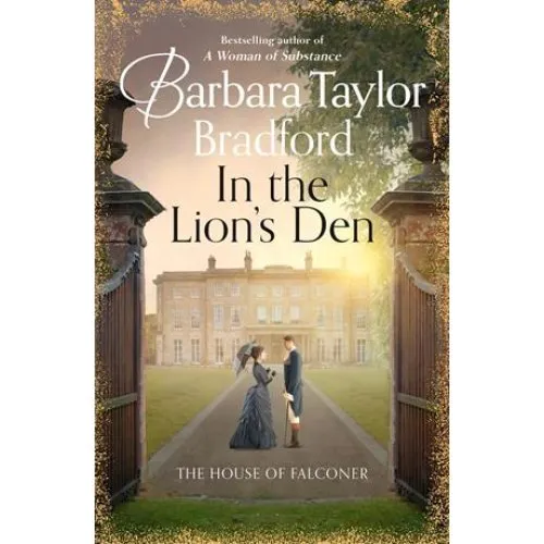 Barbara Taylor Bradford: In the Lions Den - Bog