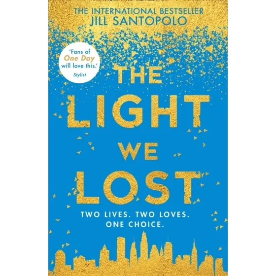 Jill Santopolo: The Light We Lost