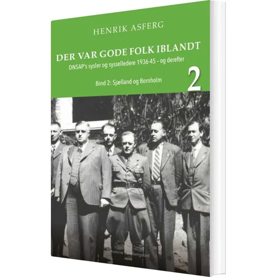 Der var gode folk iblandt 2 – DNSAP's sysler 1936–45