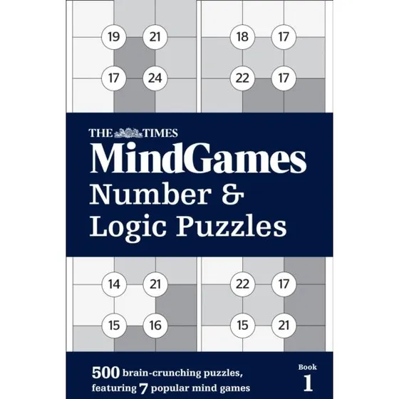 The Times Mindgames Number and Logic Puzzles Book 1