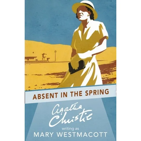 Absent in the Spring - Agatha Christie (Bog)