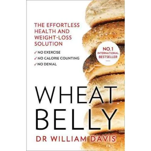 Wheat Belly af William Davis, MD