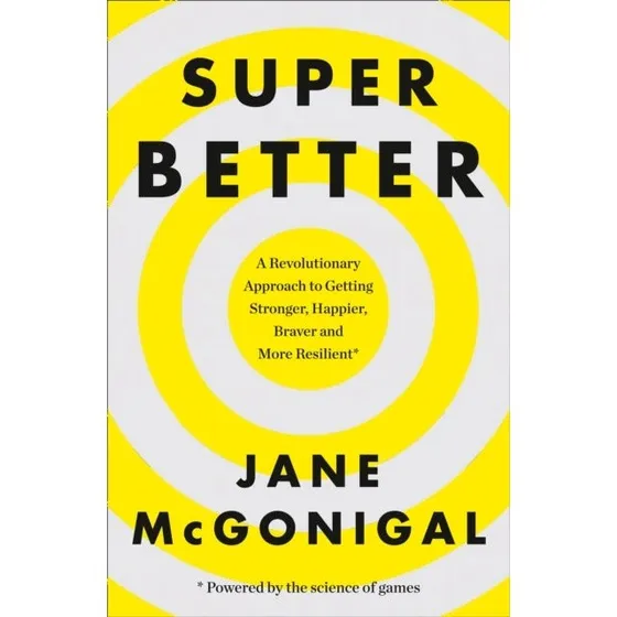 Jane McGonigal: SuperBetter