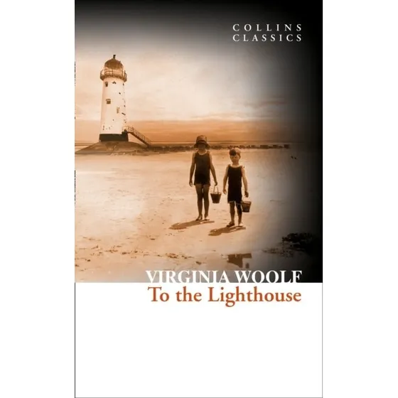 Virginia Woolf - To the Lighthouse